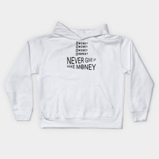 NEVER GIVE UP Kids Hoodie